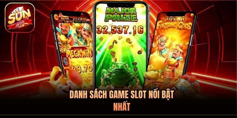 Danh sách game slot nổi bật nhất