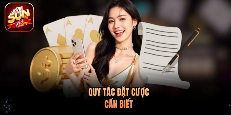 Quy tắc đặt cược cần biết