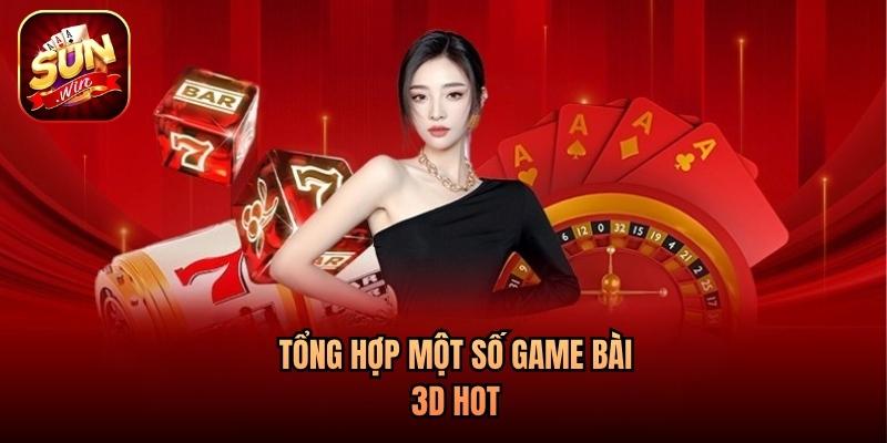 Tổng hợp một số game bài 3D hot